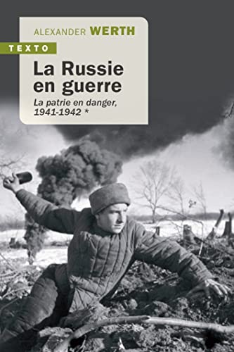 La Russie en guerre T1: La patrie en danger 1941-1942 von TALLANDIER